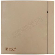 Вентилятор SILENT-100 Design Вентилятор SILENT-100 Design